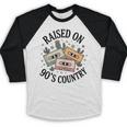 Raised On 90's Country Music Lover Nostalgia Retro Vibe Baseball Raglan Shirt