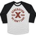 Retro Gen X 1965-1980 Sarcastic Nostalgia Graphic Baseball Raglan Shirt Retro Gen X 1965-1980 Sarcastic Nostalgia Graphic Baseball Raglan Shirt
