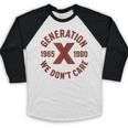 Retro Gen X 1965-1980 Sarcastic Nostalgia Graphic Baseball Raglan Shirt Retro Gen X 1965-1980 Sarcastic Nostalgia Graphic Baseball Raglan Shirt