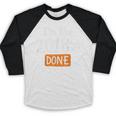 Senior 2018 Shirt I'm Like 2018 Done Class Graduation Baseball Raglan Shirt