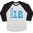 Senior Class 18 Shirt Graduation Apparel T-Shirt Baseball Raglan Shirt