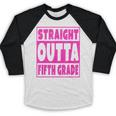 Straight Outta Fifth Grade Graduation Class Baseball Raglan Shirt