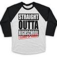 Straight Outta High School Class Of 2023 Graduation Baseball Raglan Shirt