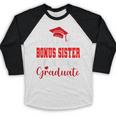 Super Proud Bonus Sister Of 2025 Graduate Graduation Family Baseball Raglan Shirt