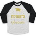 Super Proud Step Daughter Of 2025 Graduate Graduation Family Baseball Raglan Shirt