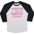 I Survived Cosmetology School Graduation Cosmetology Grad Baseball Raglan Shirt