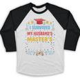 I Survived My Husband's Masters Degree Graduation Baseball Raglan Shirt