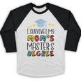 I Survived My Mom's Master's Degree Master Graduation Baseball Raglan Shirt
