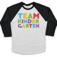 Team Kindergarten Shirt Teacher Back To School Graduation Men Women Girls Kids Baseball Raglan Shirt