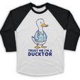 Trust Me I'm a Ducktor Doctor Sayings Graduation Baseball Raglan Shirt