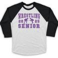 Wrestling Senior Night Wrestling Senior 2025 Graduation 49 Baseball Raglan Shirt