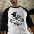 2025 Graduation The Tassel Was Worth The Hassle University Baseball Raglan Shirt