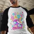 80's Baby 90's Made Me 1980s 1990s Nostalgia Retro Party Baseball Raglan Shirt