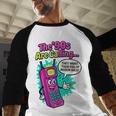 The 90s Are Calling Retro 90s Kid Nostalgia Gag Meme Baseball Raglan Shirt