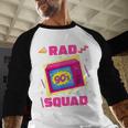 90s Rad Squad Retro Television 90s Aesthetic Nostalgia Baseball Raglan Shirt