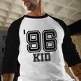 '96 Kid Perfect Vintage Retro Nostalgia Gear For Year 1996 Baseball Raglan Shirt