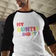 My Auntie Did It Aunt Graduation Nurse Doctor Aunt Graduated Baseball Raglan Shirt