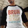 Bruh I'm A Senior Class Of 2026 Graduation Senior 2026 Baseball Raglan Shirt