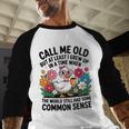 Call Me Old Seniors Nostalgia Retro Humor Casual Baseball Raglan Shirt