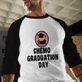 Chemo Graduation Day Victory Support Shirt Baseball Raglan Shirt