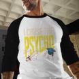 I Chose The Psycho Path Psychology Major Graduation Baseball Raglan Shirt