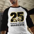 Criminal Justice Graduate Graduated Class Of 2025 Graduation Baseball Raglan Shirt