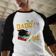My Daddy Did It And He Did It For Me Graduate Graduation Baseball Raglan Shirt