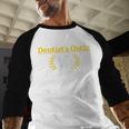 Dentist Dental School Graduation Tooth Oath Dentistry Baseball Raglan Shirt