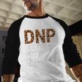 DNP Doctor Of Nursing Practice Medical School Graduation Baseball Raglan Shirt