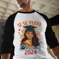Educated Latina Graduation Day Grad Si Se Pudo Class Of 2024 Baseball Raglan Shirt