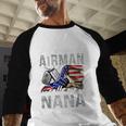My Favorite Airman Calls Me Nana Air Force Graduation Nana Baseball Raglan Shirt