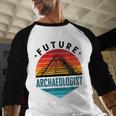 Future Archaeologist Pyramid Archaeology Student Graduation Baseball Raglan Shirt