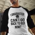 Can I Go Back To Bed Graduation 2021 Baseball Raglan Shirt