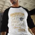 Graduation Class Of 2026 My Last First Day Of School Senior Baseball Raglan Shirt