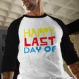 Happy Last Day Of Middle School Graduation Baseball Raglan Shirt