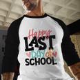Happy Last Day Of School Kids Teacher Student Graduation Baseball Raglan Shirt