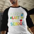 Happy Last Day Of School Teacher Kids Boys Girls Graduation Baseball Raglan Shirt