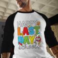 Happy Last Day Of School Teacher Student Graduation Baseball Raglan Shirt