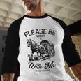 Horse Please Be Patient With Me I'm From The 1900s Baseball Raglan Shirt