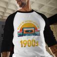 Humor Daddy I'm From The 1900s Baseball Raglan Shirt