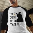I'm Done With This BS College Graduation Shirt Baseball Raglan Shirt