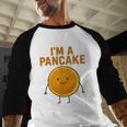 I’m a Pancake Meme For Nostalgia And Sci-Fi Fan Baseball Raglan Shirt I’m a Pancake Meme For Nostalgia And Sci-Fi Fan Baseball Raglan Shirt