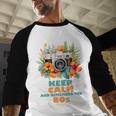 Keep Calm And Remember The 80s Retro Vintage Nostalgia Premium Baseball Raglan Shirt