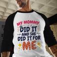Kids My Mommy Did It Graduation Mom Graduate Baseball Raglan Shirt