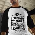 Kids I Survived My Mom's Nursing Degree Nursing School Graduation Baseball Raglan Shirt