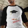 Kindergarten 2018 NAILED IT Graduation Graduate Baseball Raglan Shirt