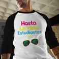 Last Day Of School Spanish Teacher Graduation T-Shirt Baseball Raglan Shirt
