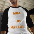 Masters Degree Graduation Shirt For MBA Grad Student Baseball Raglan Shirt