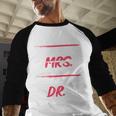 Miss Mrs Ms Dr Doctorate Graduation Baseball Raglan Shirt
