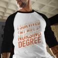 Nurse Graduation I Survived My Wife'S Nursing Degree Nurse Baseball Raglan Shirt